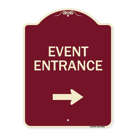 Signmission Event Entrance With Right Arrow Heavy-Gauge Aluminum Architectural Sign, 24" H, BU-1824-24088 A-DES-BU-1824-24088